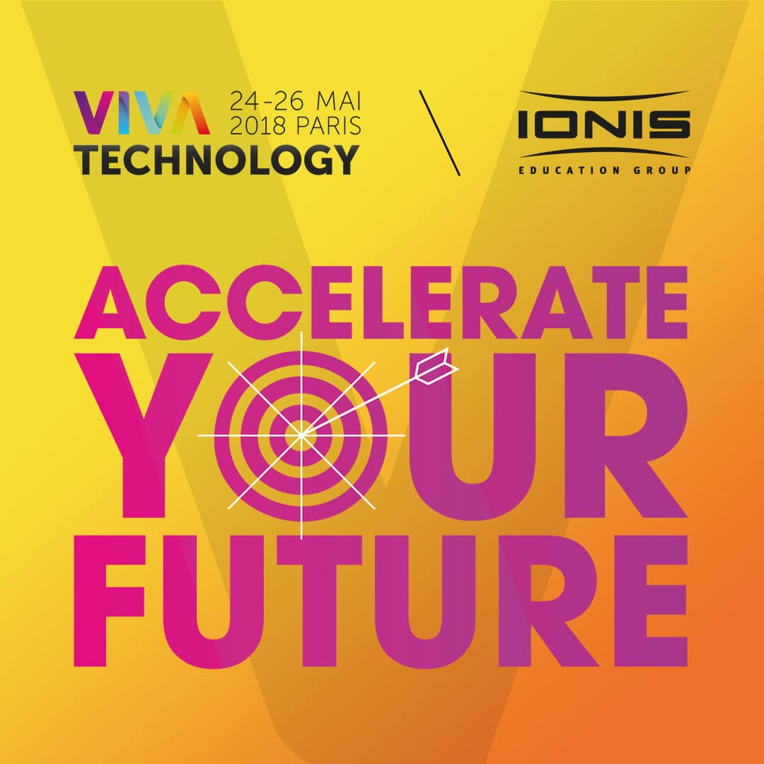 Retrouvez le Groupe IONIS lors du salon Viva Technology 2018, les 24, 25 et 26 mai à Paris Expo Porte de Versailles !