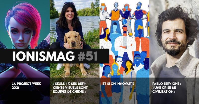 IONIS MAG #51 : « Crise de civilisation », Project Week et 10 initiatives positives contre la crise