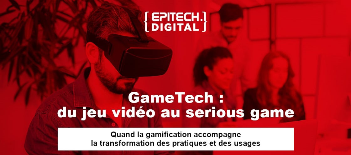 Comment la gamification accompagne-t-elle la transformation des pratiques et des usages ?