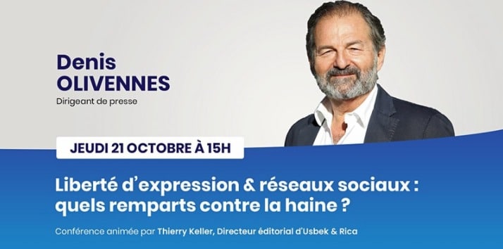 « Liberté d’expression & réseaux sociaux : quels remparts contre la haine ? » : assistez à la conférence de Denis Olivennes